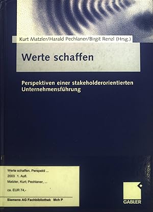 Immagine del venditore per Werte schaffen. Perspektiven einer stakeholderorientierten Unternehmensfhrung. venduto da books4less (Versandantiquariat Petra Gros GmbH & Co. KG)