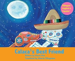 Seller image for Calaca's Best Friend: Bilingual in Spanish & English (Hardback or Cased Book) for sale by BargainBookStores