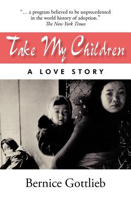 Immagine del venditore per Take My Children: An Adoption Story (Paperback or Softback) venduto da BargainBookStores