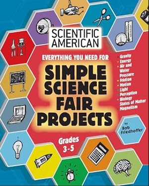Seller image for Scientific American, Simple Science Fair Projects, Grades 3-5 (Paperback or Softback) for sale by BargainBookStores