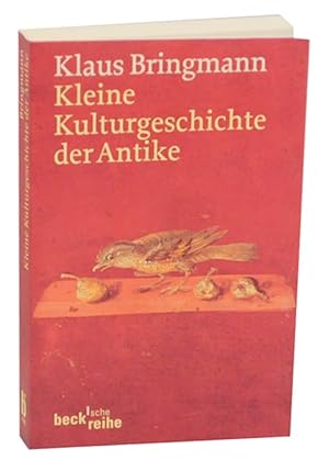 Bild des Verkufers fr Kleine Kulturgeschichte der Antike zum Verkauf von Jeff Hirsch Books, ABAA