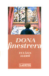Seller image for Dona finestrera: Escriptores com catedrals for sale by AG Library