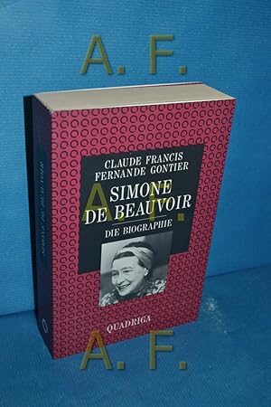 Bild des Verkufers fr Simone de Beauvoir : die Biographie zum Verkauf von Antiquarische Fundgrube e.U.