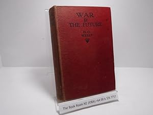 Seller image for War and the Future. Italy, France and Britain at War for sale by The Secret Bookshop