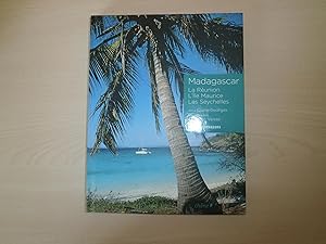 Bild des Verkufers fr Madagascar : La Runion, L'le Maurice, Les Seychelles zum Verkauf von Le temps retrouv