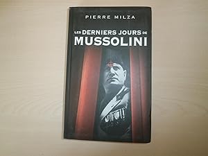 Bild des Verkufers fr Les derniers jours de Mussolini zum Verkauf von Le temps retrouv