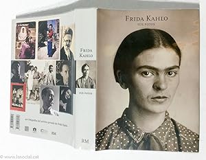 Frida Kahlo. Sus fotos