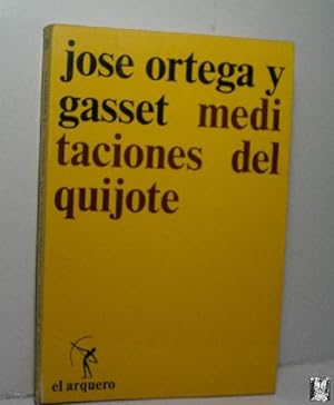 Imagen del vendedor de MEDITACIONES DEL QUIJOTE E IDEAS SOBRE LA NOVELA a la venta por Librera Maestro Gozalbo