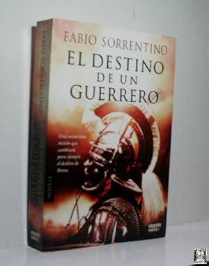 EL DESTINO DE UN GUERRERO