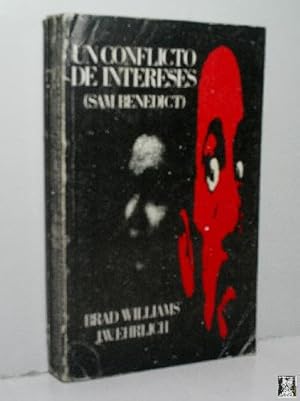 UN CONFLICTO DE INTERESES ( SAM BENEDICT)