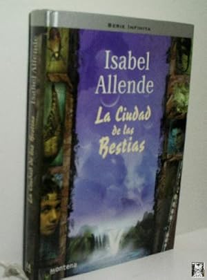 Seller image for LA CIUDAD DE LAS BESTIAS for sale by Librera Maestro Gozalbo