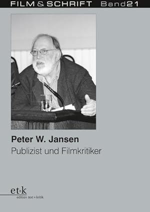 Bild des Verkufers fr Peter W. Jansen : Publizist und Filmkritiker zum Verkauf von AHA-BUCH GmbH
