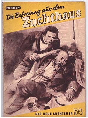 Immagine del venditore per Die Befreiung aus dem Zuchthaus venduto da Bcherpanorama Zwickau- Planitz