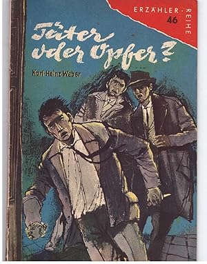 Bild des Verkufers fr Tter oder Opfer? zum Verkauf von Bcherpanorama Zwickau- Planitz