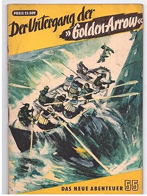 Bild des Verkufers fr Der Untergang der "Golden Arrow" zum Verkauf von Bcherpanorama Zwickau- Planitz