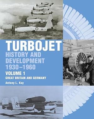 Seller image for The Early History and Development of the Turbojet (Hardcover) for sale by AussieBookSeller