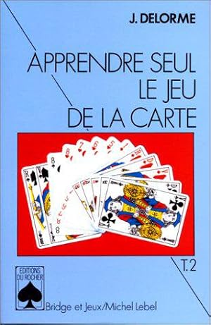 Bild des Verkufers fr APPRENDRE SEUL LE JEU DE LA CARTE. Tome 2, Le plan de jeu dans les contrats  l'atout zum Verkauf von JLG_livres anciens et modernes