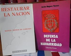 RESTAURAR LA NACIÓN + DEFENSA DE LA NAVARRIDAD (2 libros)