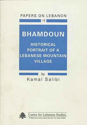 Imagen del vendedor de Bhamdoun. Historical Portrait of a Lebanese Mountain Village. a la venta por FOLIOS LIMITED