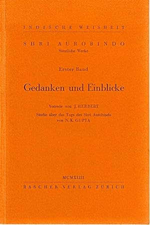 Seller image for Aurobindo: Smtliche Werke. - [Mehrteiliges Werk]; Teil: Bd. 1. Gedanken und Ein for sale by Die Buchgeister
