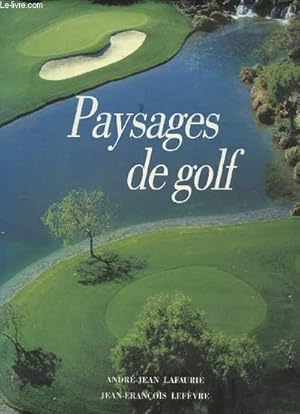 Bild des Verkufers fr PAYSAGES DE GOLF zum Verkauf von Le-Livre