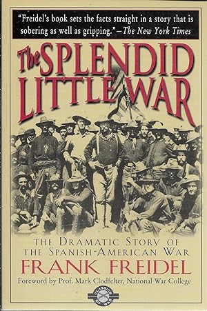 Seller image for THE SPLENDID LITTLE WAR for sale by GLENN DAVID BOOKS