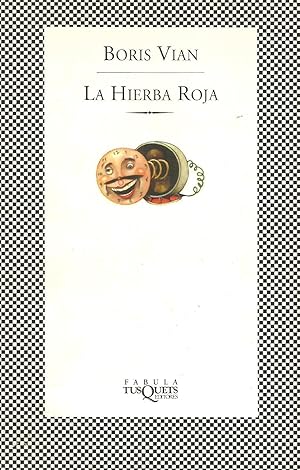 Imagen del vendedor de La hierba roja a la venta por Libros Sargantana