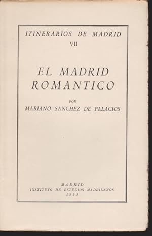 Seller image for EL MADRID ROMANTICO for sale by LIBRERIA TORMOS