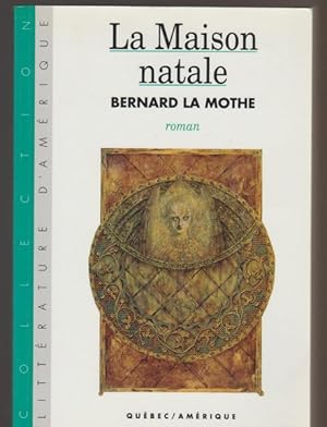 Seller image for La maison natale: Roman (Collection Litte?rature d'Ame?rique) (French Edition) for sale by Livres Norrois