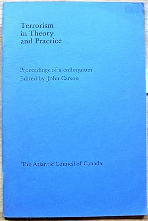 Seller image for Terrorism in Theory and Practice. Proceedings of a Colloquium for sale by Ken Jackson