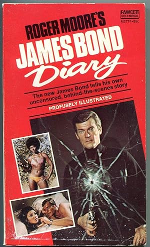 Roger Moore's James Bond Diary (Fawcett Gold Medal Book)