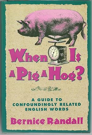 Image du vendeur pour When is a Pig a Hog? mis en vente par Cher Bibler