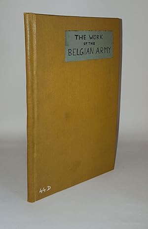 Imagen del vendedor de THE WORK OF THE BELGIAN ARMY a la venta por Rothwell & Dunworth (ABA, ILAB)