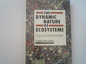 Immagine del venditore per The Dynamic Nature of Ecosystems: Chaos and Order Entwined. venduto da Antiquariat Bookfarm