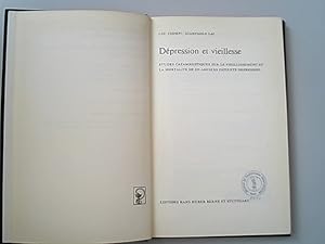 Bild des Verkufers fr Depression et vieillesse. Etudes catamnestiques sur le vieillissement et la mortalite de 555 anciens patients depressifs. zum Verkauf von Antiquariat Bookfarm