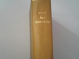 Seller image for Dansk salme-leksikon : haandbog idansk salmesang. En hymnologisk sammenstilling af ord og toner med historiske og bibliografiske oplysninger. for sale by Antiquariat Bookfarm