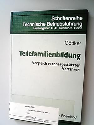 Seller image for Teilefamilienbildung. Vergleich rechnergesttzter Verfahren. for sale by Antiquariat Bookfarm