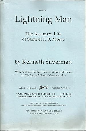 Immagine del venditore per Lightning Man: The Accursed Life of Samuel F. B. Morse venduto da ELK CREEK HERITAGE BOOKS (IOBA)