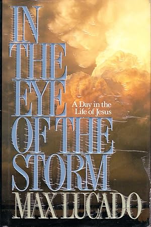 In the Eye of the Storm: A Day in the Life of Jesus