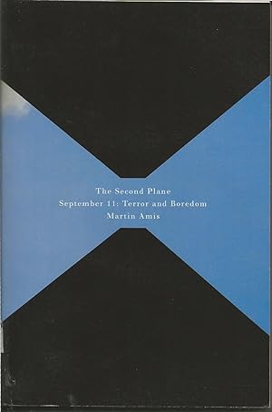 Seller image for The Second Plane: September 11: Terror and Boredom for sale by ELK CREEK HERITAGE BOOKS (IOBA)