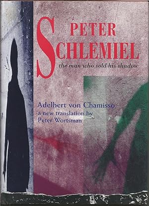 Seller image for Peter Schlemiel: The Man Who Sold His Shadow for sale by ELK CREEK HERITAGE BOOKS (IOBA)