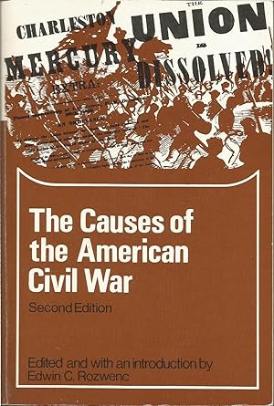 The Causes of the American Civil War