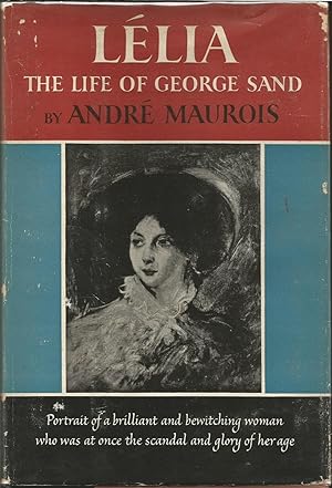 Seller image for Lelia: The Life of George Sand for sale by ELK CREEK HERITAGE BOOKS (IOBA)