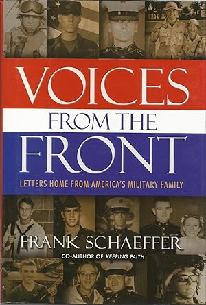 Voices From the Front: Letters Home from America's Military Family