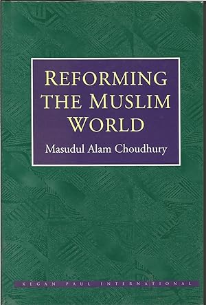 Seller image for Reforming the Muslim World for sale by ELK CREEK HERITAGE BOOKS (IOBA)