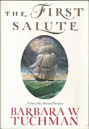 The First Salute: A View of the American Revolution