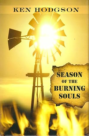 Seller image for Season of the Burning Souls for sale by ELK CREEK HERITAGE BOOKS (IOBA)