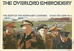The Overlord Embroidery : The Story of the Normandy Landings