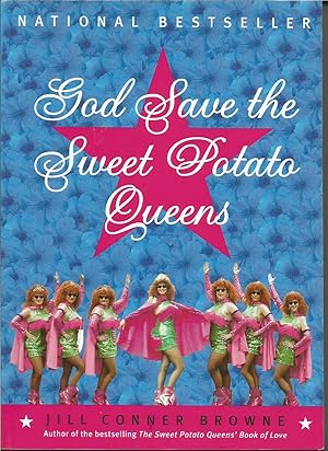 Immagine del venditore per God Save the Sweet Potato Queens venduto da ELK CREEK HERITAGE BOOKS (IOBA)