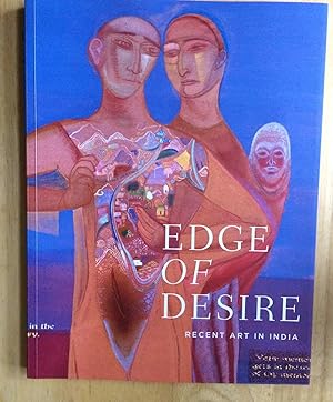 Image du vendeur pour Edge of Desire. Recent Art in India mis en vente par Lucky Panther Books